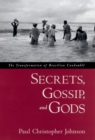 Secrets, Gossip, and Gods : The Transformation of Brazilian Candomble - eBook