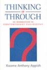 Thinking It Through : An Introduction to Contemporary Philosophy - eBook