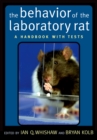The Behavior of the Laboratory Rat : A Handbook with Tests - eBook