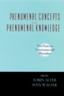 Phenomenal Concepts and Phenomenal Knowledge : New Essays on Consciousness and Physicalism - eBook