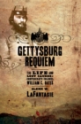 Gettysburg Requiem : The Life and Lost Causes of Confederate Colonel William C. Oates - eBook
