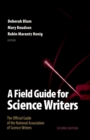 A Field Guide for Science Writers : The Official Guide of the National Association of Science Writers - eBook