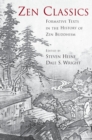 Zen Classics : Formative Texts in the History of Zen Buddhism - eBook