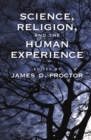 Science, Religion, and the Human Experience - eBook