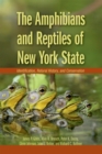 The Amphibians and Reptiles of New York State : Identification, Natural History, and Conservation - eBook