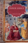 Inner Grace : Augustine in the Traditions of Plato and Paul - eBook