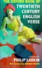 The Oxford Book of Twentieth Century English Verse - Book