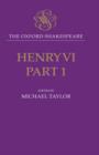 The Oxford Shakespeare: Henry VI, Part One - Book