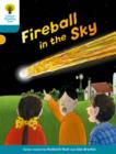 Oxford Reading Tree Biff, Chip and Kipper Stories Decode and Develop: Level 9: Fireball in the Sky - Book