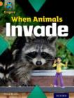 Project X Origins: Orange Book Band, Oxford Level 6: Invasion: When Animals Invade - Book