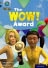 Project X Origins: Grey Book Band, Oxford Level 14: In the News: The WOW! Award - Book