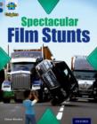 Project X Origins: Grey Book Band, Oxford Level 14: Behind the Scenes: Spectacular Film Stunts - Book