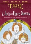 Read with Biff, Chip and Kipper Time Chronicles: First Chapter Books: A Jack and Three Queens - eBook