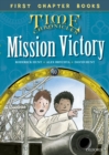 Read with Biff, Chip and Kipper Time Chronicles: First Chapter Books: Mission Victory - eBook