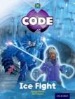Project X Code: Freeze Ice Fight - Book