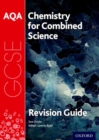 AQA Chemistry for GCSE Combined Science: Trilogy Revision Guide - Book