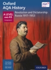 Oxford AQA History: A Level and AS Component 2: Revolution and Dictatorship: Russia 1917-1953 - eBook