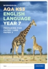 AQA KS3 English Language: Key Stage 3: AQA KS3 English Language: Year 7 test workbook - Book