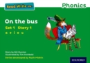 Read Write Inc. Phonics: On The Bus (Green Set 1 Storybook 1) - Book