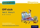 Read Write Inc. Phonics: Yellow Set 5 Storybook 2 Off Sick - Book