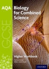 AQA GCSE Biology for Combined Science (Trilogy) Workbook: Higher - Book