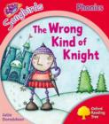 Oxford Reading Tree Songbirds Phonics: Level 4: The Wrong Kind of Knight - Book