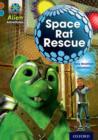 Project X Alien Adventures: Brown Book Band, Oxford Level 9: Space Rat Rescue - Book