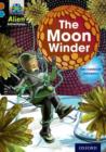 Project X Alien Adventures: Brown Book Band, Oxford Level 9: The Moon Winder - Book