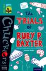 Oxford Reading Tree TreeTops Chucklers: Level 16: The Trials of Ruby P. Baxter - Book
