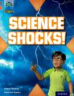 Project X Origins: Grey Book Band, Oxford Level 13: Shocking Science: Science Shocks! - Book