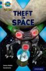 Project X Origins: Dark Blue Book Band, Oxford Level 16: Space: Theft in Space - Book