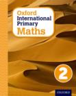 Oxford International Primary Maths First Edition 2 - Book
