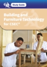 CXC Study Guide: Building and Furniture Technology for CSEC(R) - eBook