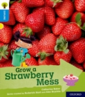Oxford Reading Tree Explore with Biff, Chip and Kipper: Oxford Level 3: Grow a Strawberry Mess - Book