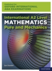 Oxford International AQA Examinations: International A2 Level Mathematics Pure and Mechanics - eBook