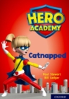 Hero Academy: Oxford Level 12, Lime+ Book Band: Catnapped - Book
