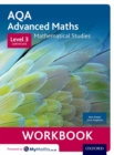 AQA Mathematical Studies Workbook : Level 3 Certificate (Core Maths) - Book