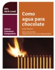 Oxford Literature Companions: Como agua para chocolate - eBook