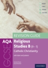 AQA GCSE Religious Studies B (9-1): Catholic Christianity with Islam and Judaism Revision Guide - eBook