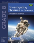 Investigating Science for Jamaica: Integrated Science Grade 8 - eBook