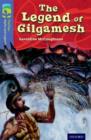 Oxford Reading Tree TreeTops Myths and Legends: Level 17: The Legend Of Gilgamesh - Book