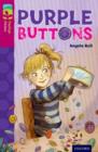 Oxford Reading Tree TreeTops Fiction: Level 10 More Pack A: Purple Buttons - Book