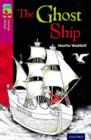 Oxford Reading Tree TreeTops Fiction: Level 10 More Pack B: The Ghost Ship - Book