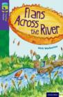 Oxford Reading Tree TreeTops Fiction: Level 11: Flans Across the River - Book