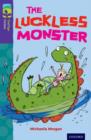 Oxford Reading Tree TreeTops Fiction: Level 11 More Pack B: The Luckless Monster - Book