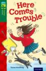 Oxford Reading Tree TreeTops Fiction: Level 12 More Pack A: Here Comes Trouble - Book