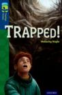 Oxford Reading Tree TreeTops Fiction: Level 14 More Pack A: Trapped! - Book