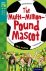 Oxford Reading Tree TreeTops Fiction: Level 16 More Pack A: The Multi-Million-Pound Mascot - Book
