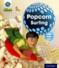 Project X: Alien Adventures: Yellow: Popcorn Surfing - Book