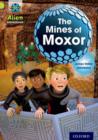 Project X: Alien Adventures: Lime: The Mines of Moxor - Book
